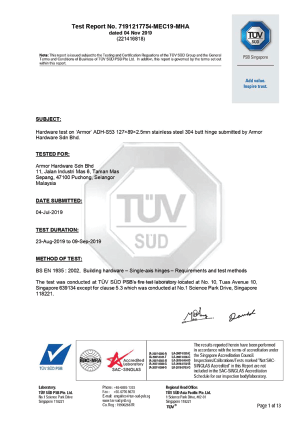 We are certified by TUV in Hinge products.